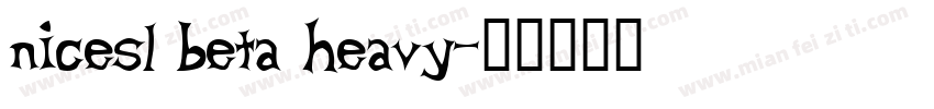 nicesl beta heavy字体转换